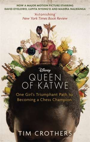 The Queen of Katwe de Tim Crothers