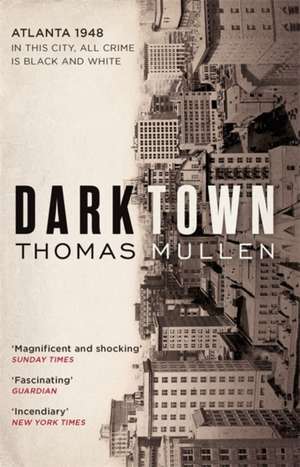 Darktown de Thomas Mullen