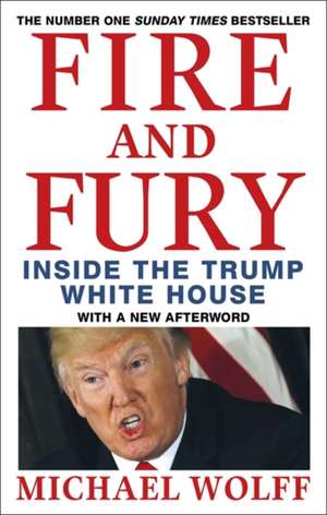 Fire and Fury de Michael Wolff