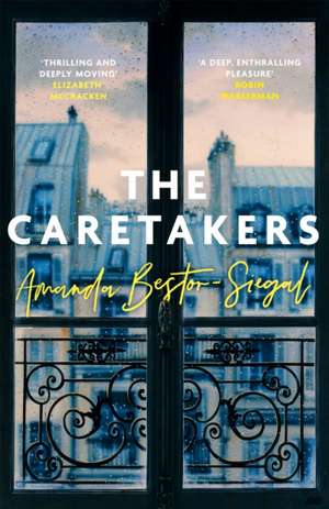 The Caretakers de Amanda Bestor-Siegal