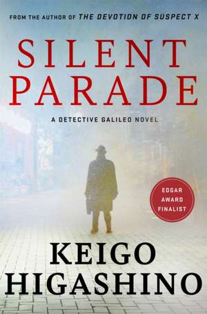 Silent Parade de Keigo Higashino