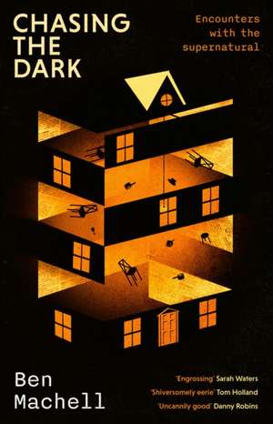 Chasing the Dark de Ben Machell