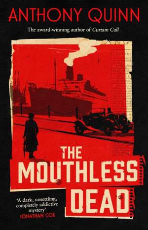 The Mouthless Dead de Anthony Quinn