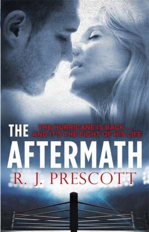 The Aftermath (Hurricane 2) de R. J. Prescott