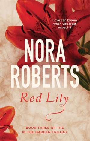 Red Lily de Nora Roberts