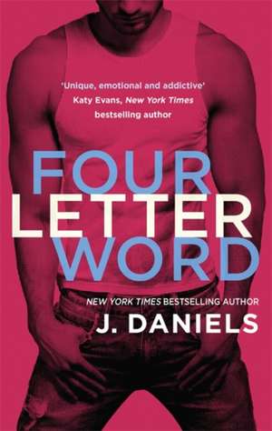 Four Letter Word de J. Daniels