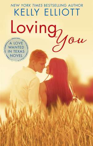Loving You de Kelly Elliott