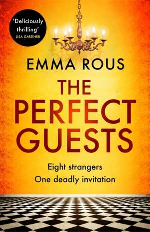 The Perfect Guests de Emma Rous