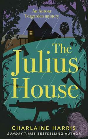 The Julius House de Charlaine Harris