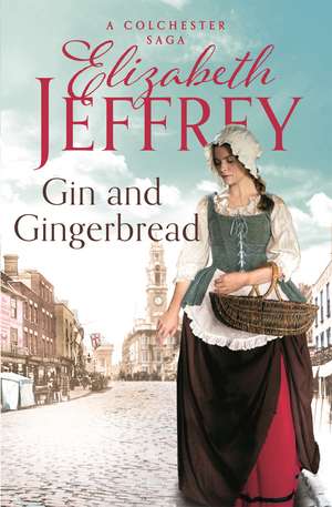 Gin and Gingerbread de Elizabeth Jeffrey