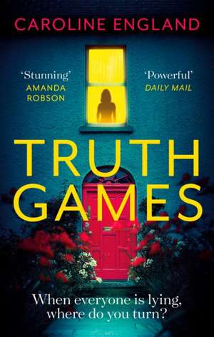 Truth Games de Caroline England