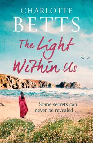 The Light Within Us de Charlotte Betts