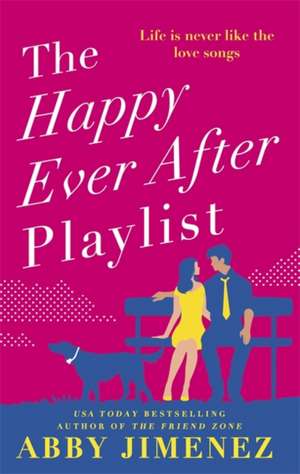 The Happy Ever After Playlist de Abby Jimenez