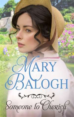 Someone to Cherish de Mary Balogh