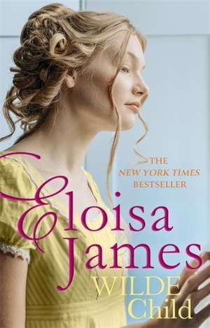 Wilde Child de Eloisa James