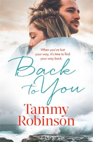 Back To You de Tammy Robinson