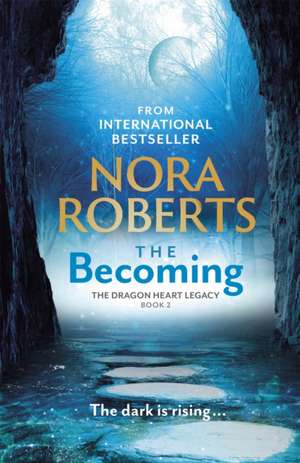 The Becoming de Nora Roberts