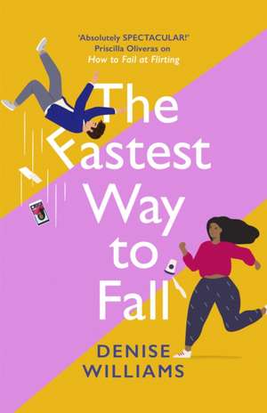 The Fastest Way to Fall de Denise Williams