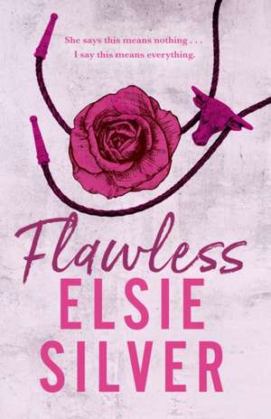 Flawless de Elsie Silver