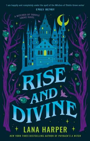 Rise and Divine de Lana Harper