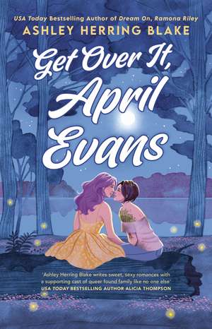 Get Over It, April Evans de Ashley Herring Blake