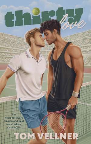 Thirty Love de Tom Vellner