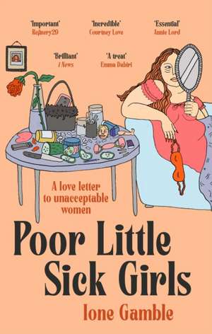 Poor Little Sick Girls de Ione Gamble