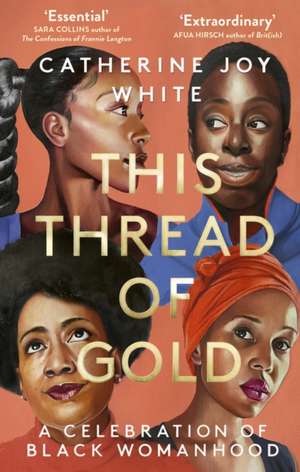 This Thread of Gold de Catherine Joy White