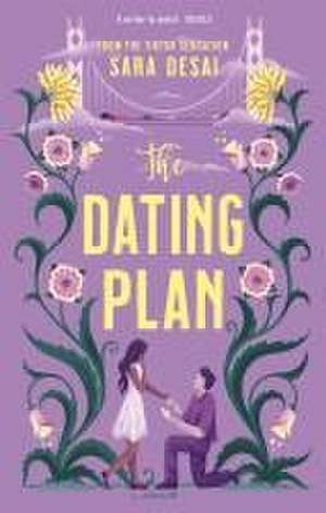 The Dating Plan de Sara Desai