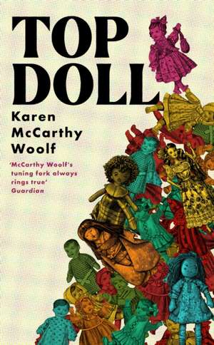 TOP DOLL de Karen McCarthy Woolf