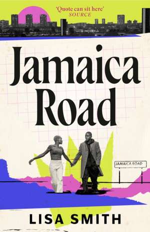 Jamaica Road de Lisa Smith