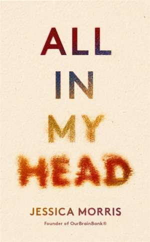 All in My Head de Jessica Morris