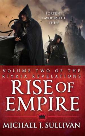 Rise Of Empire de Michael J. Sullivan