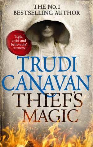 Thief's Magic: The bestselling fantasy adventure (Book 1 of Millennium's Rule) de Trudi Canavan