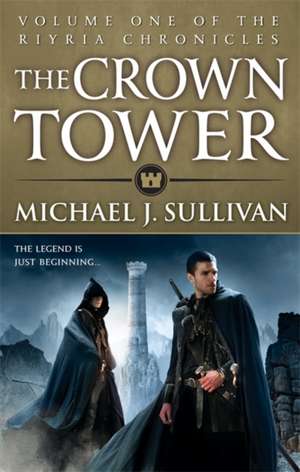 The Crown Tower de Michael J. Sullivan