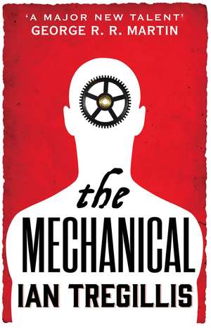 The Mechanical de Ian Tregillis