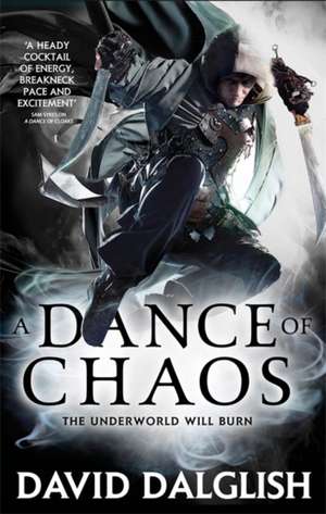 A Dance of Chaos de David Dalglish