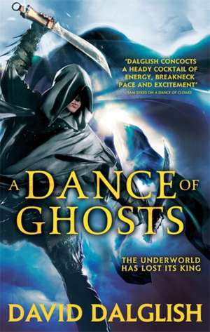 A Dance of Ghosts de David Dalglish