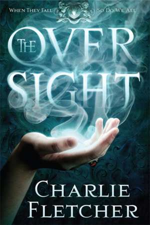 The Oversight de Charlie Fletcher