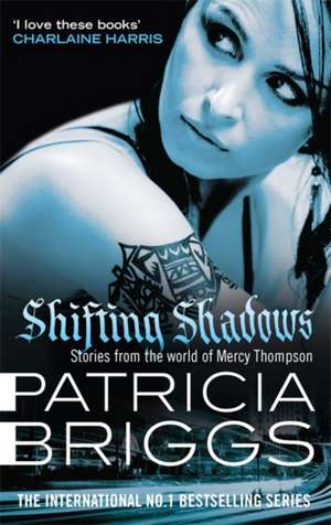 Shifting Shadows de Patricia Briggs