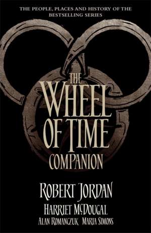 The Wheel of Time Companion de Robert Jordan