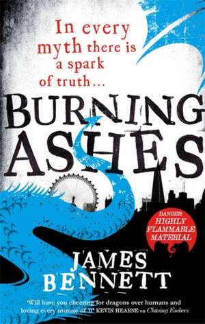 Burning Ashes de James Bennett