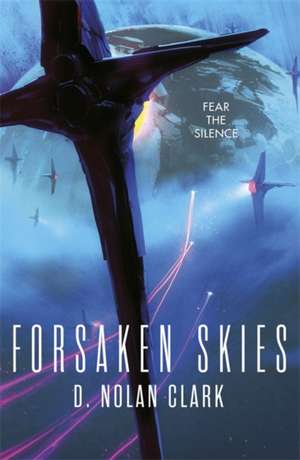 Forsaken Skies de D. Nolan Clark