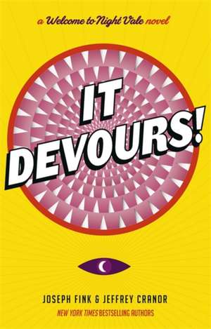 It Devours! de Joseph Fink