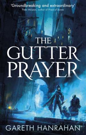 The Gutter Prayer de Gareth Hanrahan