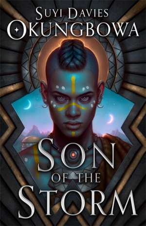 Son of the Storm de Suyi Davies Okungbowa