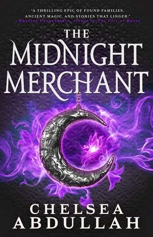 The Midnight Merchant de Chelsea Abdullah