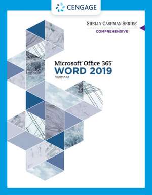 Shelly Cashman Series Microsoft Office 365 & Word 2019 Comprehensive de Misty E. Vermaat