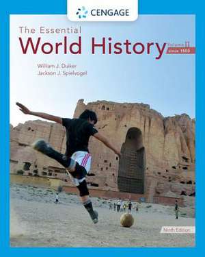 The Essential World History, Volume II: Since 1500 de William J. Duiker