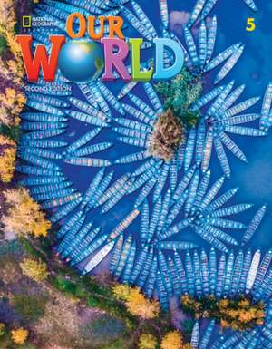 Our World 5 (British English) de Rob Sved